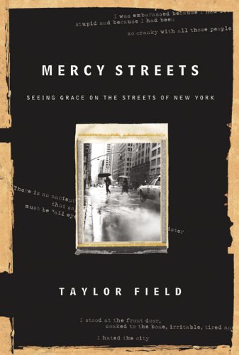 Stock image for Mercy Streets: Seeing Grace on the Streets of New York for sale by SecondSale