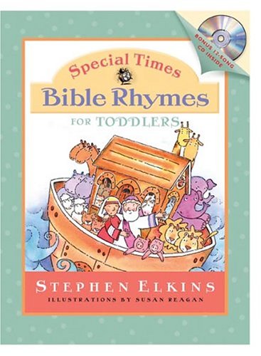 Special Times Bible Rhymes for Toddlers (9780805426595) by Elkins, Stephen