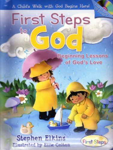9780805426618: First Steps to God: Beginning Lessons of God's Love: 4 (First Steps in Faith)