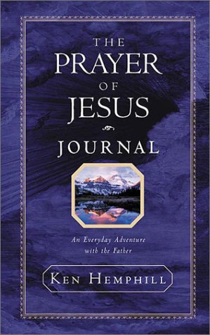 Imagen de archivo de The Prayer of Jesus Journal: An Everyday Adventure With the Father a la venta por SecondSale