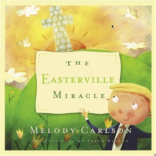 Beispielbild fr The Easterville Miracle zum Verkauf von More Than Words