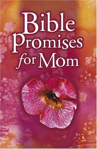 Imagen de archivo de Bible Promises for Mom a la venta por ThriftBooks-Atlanta