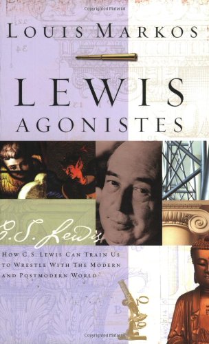 Beispielbild fr Lewis Agonistes: How C.S. Lewis Can Train Us to Wrestle with the Modern and Postmodern World zum Verkauf von ThriftBooks-Atlanta