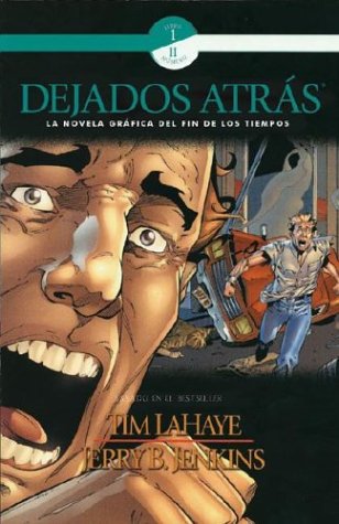 9780805428476: Dejados Atras: Novela Grafica Del Fin De Los Tiempos (Dejados Atras, 2) (Spanish Edition)