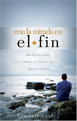 Beispielbild fr Con La Mirada En El Fin zum Verkauf von Buchpark