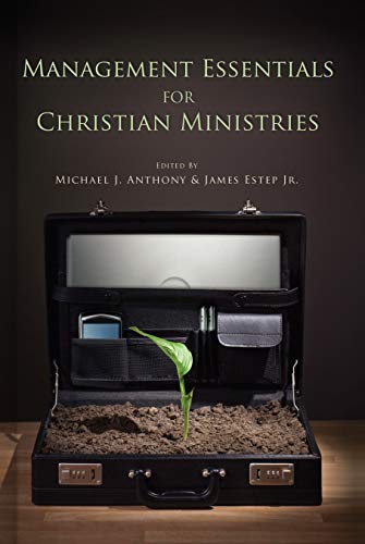 9780805431230: Management Essentials For Christian Ministries