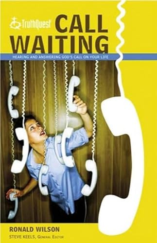 Beispielbild fr Call Waiting: Hearing and Answering God's Call on Your Life (Truthquest (Nashville, Tenn.)) zum Verkauf von R Bookmark