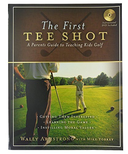 Beispielbild fr The First Tee Shot: A Parent's Guide to Teaching Kids Golf zum Verkauf von Wonder Book