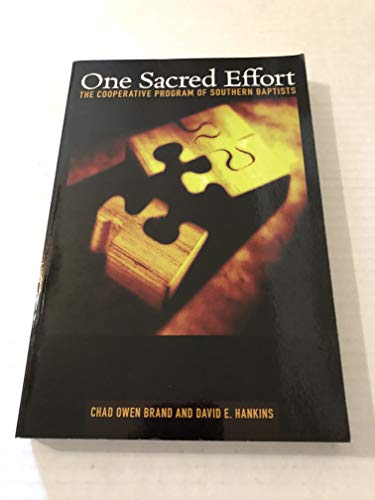 Imagen de archivo de One Sacred Effort: The Cooperative Program of Southern Baptists a la venta por Books of the Smoky Mountains