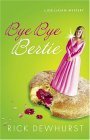 Beispielbild fr Bye Bye Bertie zum Verkauf von Wonder Book