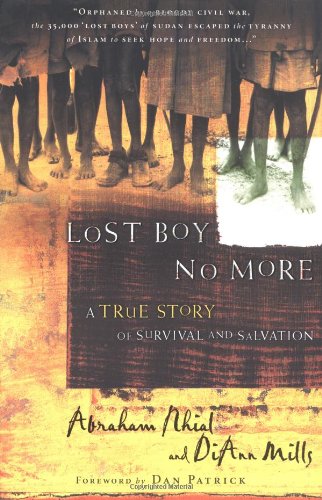 Lost Boy No More: A True Story of Survival and Salvation (SIGNED FIRST EDITION)