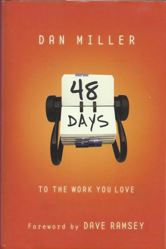 Imagen de archivo de 48 Days To The Work You Love a la venta por Your Online Bookstore