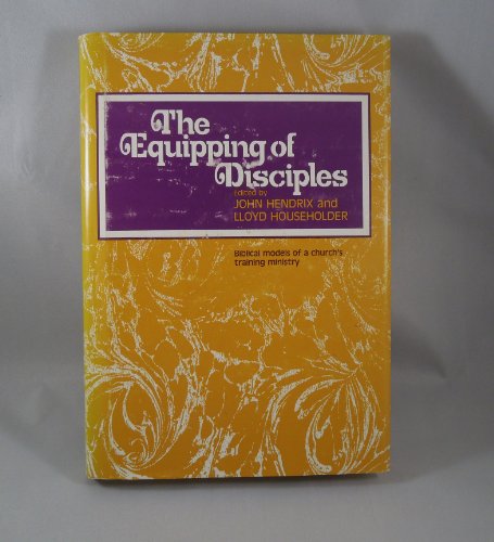 Stock image for The Equipping of Disciples for sale by Bayside Books