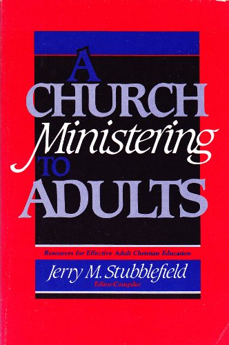 Imagen de archivo de A Church Ministering to Adults a la venta por Once Upon A Time Books