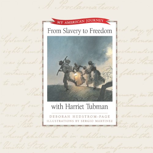 Beispielbild fr From Slavery to Freedom With Harriet Tubman (My American Journey) zum Verkauf von SecondSale