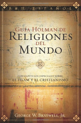 Stock image for Gu�a Holman de Religiones del Mundo (Spanish Edition) for sale by Russell Books