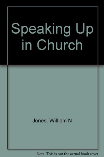 Stock image for Speaking Up in Church for sale by Better World Books