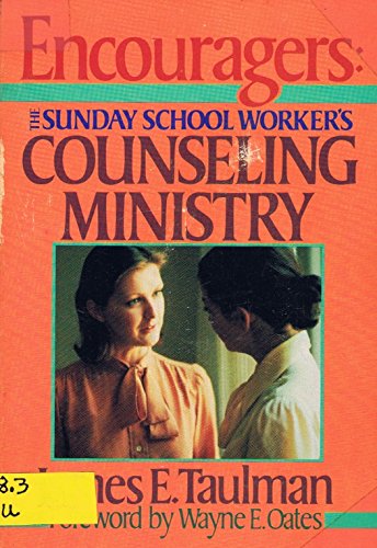 Stock image for Encouragers: The Sunday School Workers Counseling Ministry for sale by Hawking Books