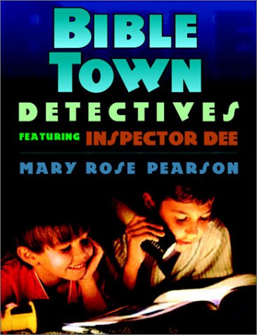 Stock image for Bible Town Detectives: Featuring Inspector Dee for sale by -OnTimeBooks-