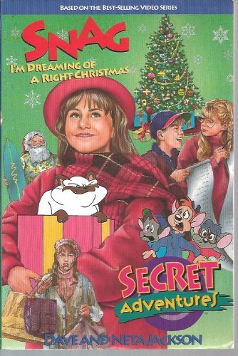 Imagen de archivo de Snag: I'm Dreaming of a Right Christmas (Secret Adventures, #5) a la venta por Wonder Book