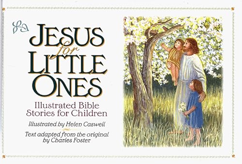 Beispielbild fr Jesus for Little Ones : Illustrated Bible Stories for Children zum Verkauf von Better World Books