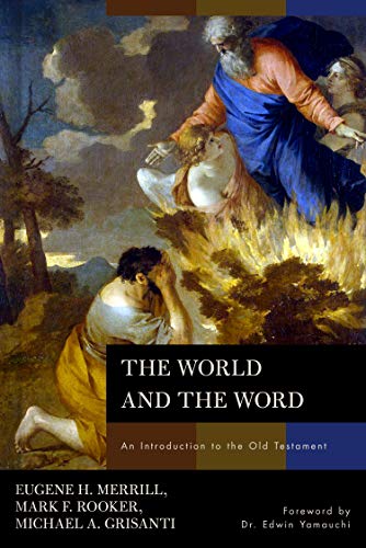 Stock image for The World and the Word: An Introduction to the Old Testament for sale by SecondSale