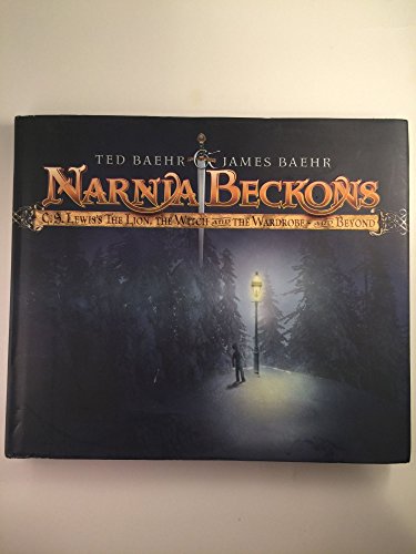 Beispielbild fr Narnia Beckons: C.S. Lewis's The Lion, the Witch and the Wardrobe and Beyond [inscribed] zum Verkauf von Second Story Books, ABAA