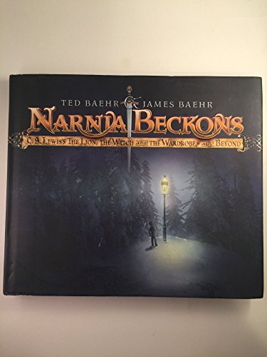 Imagen de archivo de Narnia Beckons : C. S. Lewis's the Lion, the Witch, and the Wardrobe - And Beyond a la venta por Better World Books