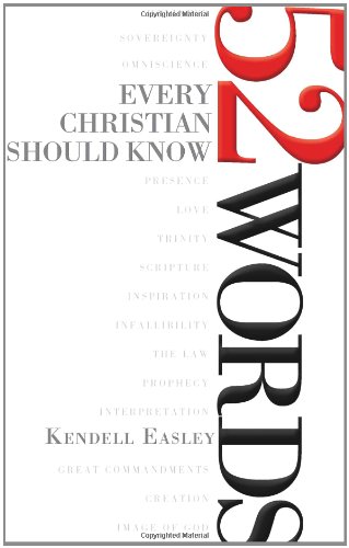 52 Words Every Christian Should Know (9780805440584) by Easley, Kendell H.