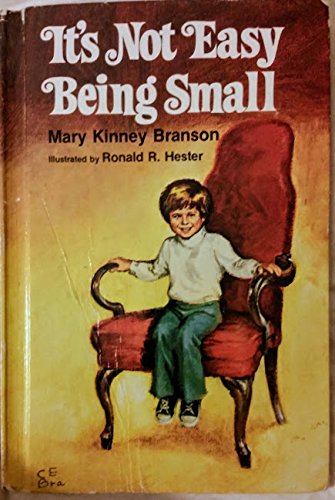 Stock image for It's Not Easy Being Small for sale by P.C. Schmidt, Bookseller