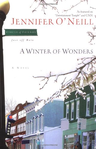 Imagen de archivo de A Winter of Wonders (Circle of Friends, Just Off Main) a la venta por Wonder Book