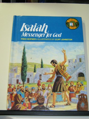9780805442434: Isaiah: Messenger for God (Biblearn Series)