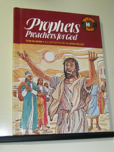 9780805442502: Prophets: Preachers for God (Biblearn Series)