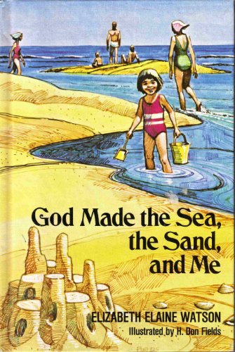 Stock image for God Made the Sea, the Sand, and Me for sale by ThriftBooks-Dallas