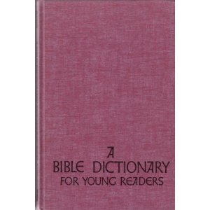9780805444049: Bible Dictionary for Young Readers