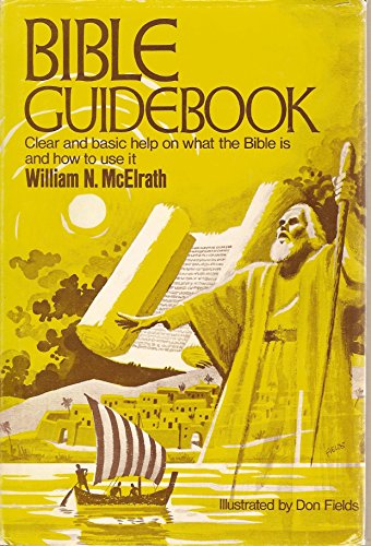 Bible Guide Book (9780805444100) by McElrath, William N.