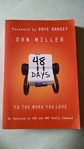 9780805444797: 48 Days to the Work You Love