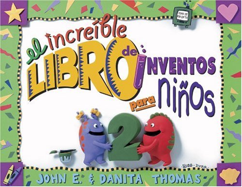 Beispielbild fr El increible libro de inventos para ninos /The Ultimate Book of Kid Concoctions: Mas De 65 Formulas De Inventos Sensacionales, Asombrosos Y Chiflados (Spanish Edition) zum Verkauf von Ergodebooks