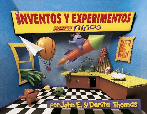 Stock image for Inventos y Experimentos Para Ninos: Una Nueva Coleccion de Inventos y Experimentos un Poco Locos y Chiflados. (Kid Concoctions - Spanish) (Spanish Edition) for sale by Ergodebooks