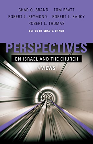 Imagen de archivo de Perspectives on Israel and the Church: 4 Views a la venta por GF Books, Inc.