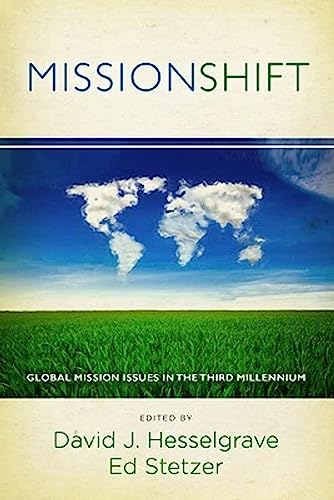 Stock image for MissionShift: Global Mission Issues in the Third Millennium for sale by Front Cover Books