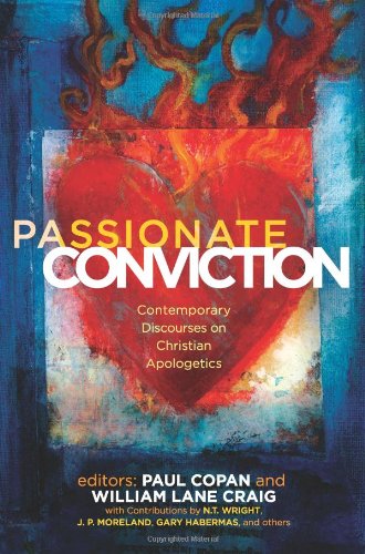 Beispielbild fr Passionate Conviction: Contemporary Discourses on Christian Apologetics zum Verkauf von Goodbookscafe