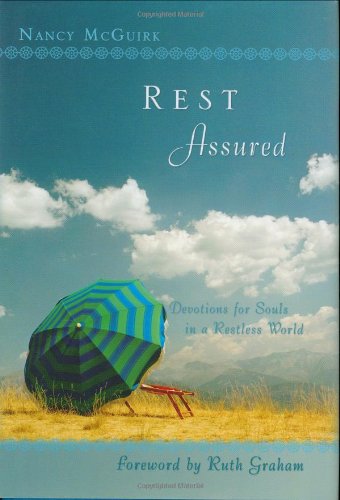 Stock image for Rest Assured: Devotions for Souls in a Restless World for sale by Zoom Books Company
