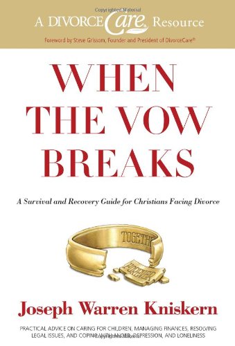 Stock image for When the Vow Breaks: A Survival and Recovery Guide for Christians Facing Divorce for sale by Russell Books