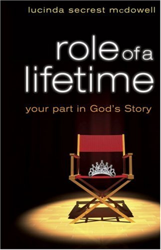 Stock image for Role of a Lifetime: Your Part in God's Story for sale by Gulf Coast Books