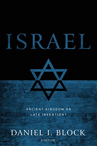 Beispielbild fr Israel: Ancient Kingdom or Late Invention? zum Verkauf von Regent College Bookstore