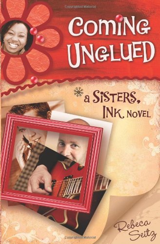 9780805446913: Coming Unglued (Sisters, Ink)