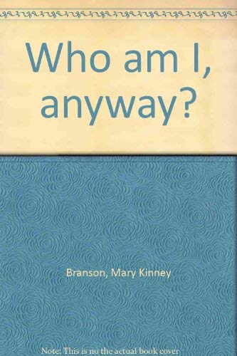 Stock image for Who am I, anyway? for sale by HPB-Diamond