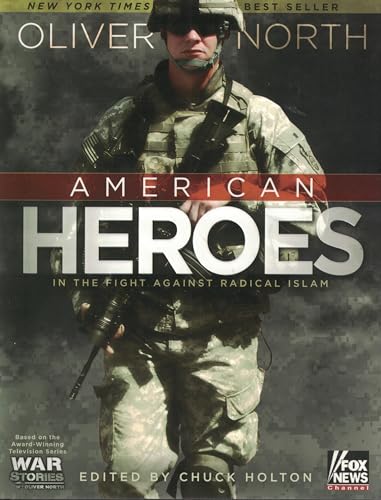 Imagen de archivo de American Heroes: In the Fight Against Radical Islam (War Stories) a la venta por Gulf Coast Books