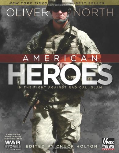 9780805447118: American Heroes: In the Fight Against Radical Islam (War Stories (B&H Publishing))
